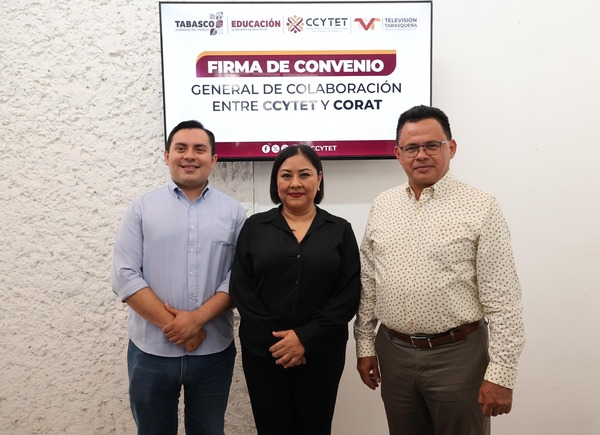 Firman convenio CCYTET y CORAT para fortalecer divulgación científica y tecnológica