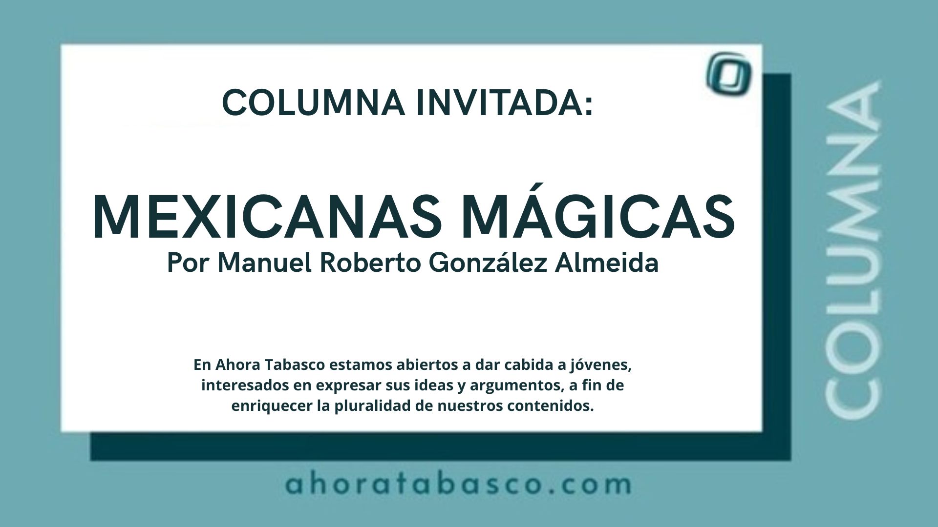 Mexicanas mágicas: el Edén no pide permiso