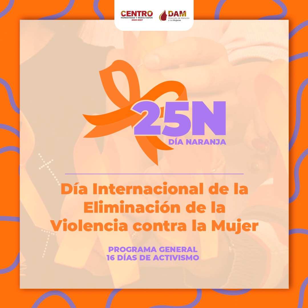 Organiza Centro «16 Días de Activismo» para sensibilizar contra la violencia hacia las mujeres